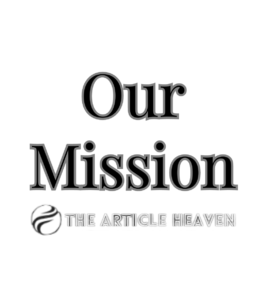 The Article Heaven Our Mission