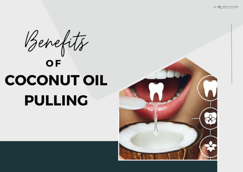 Benefits of coconut oil pulling