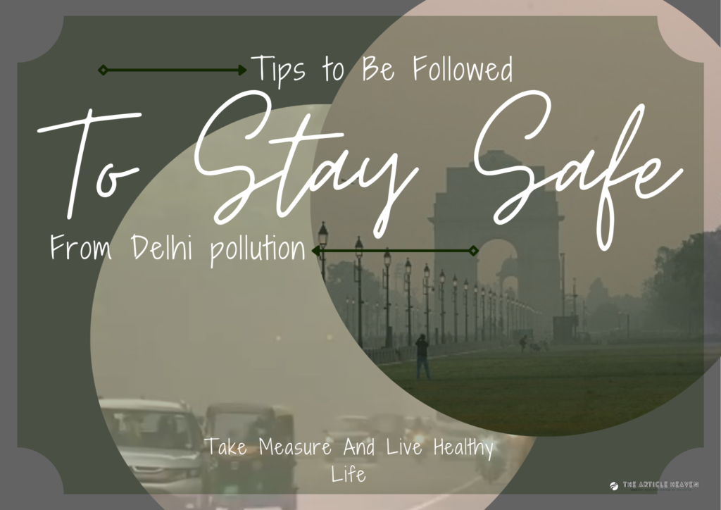 Tips To Stay Safe From Air Pollution In Delhi NCR