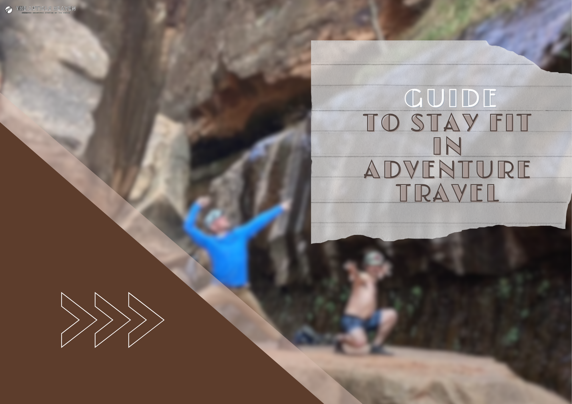 How To Stay Fit For Adventure Travel: A Preparation Guide